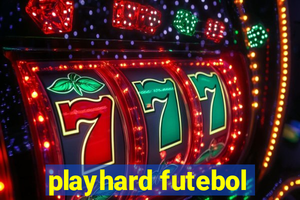 playhard futebol